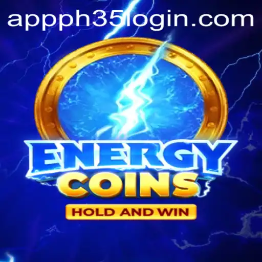 Explore the Exciting World of EnergyCoins and PH35 App Login