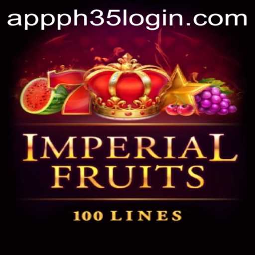 Exploring the Allure of Imperial Fruits 100 and Navigating the PH35 App Login