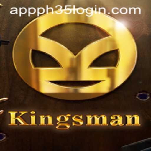 Discover the Thrilling World of Kingsman: An In-Depth Look into Gameplay and PH35 App Login